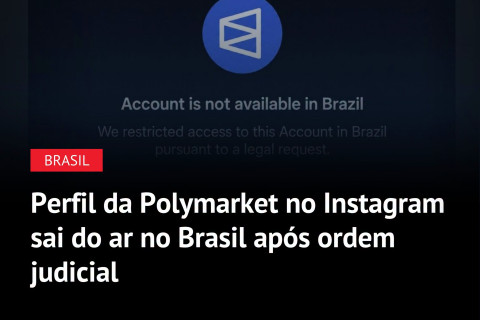 O perfil da Polymarket no Instagram deixou de ficar disponível para usuários no Brasil